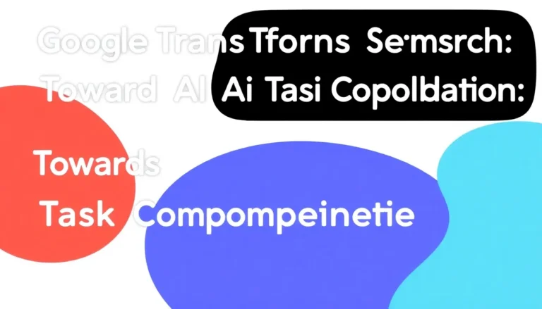 GOOGLE TRANSFORMA LA BÚSQUEDA: HACIA LA FINALIZACIÓN DE TAREAS CON IA